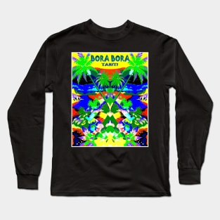 Bora Bora Tahiti Surreal Travel and Tourism Advertising Print Long Sleeve T-Shirt
